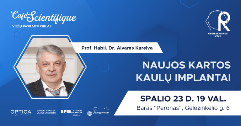 #2 Café Scientifique: „Naujos kartos kaulų implantai“